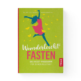 Wunderleicht Fasten Buch – grünes Cover mit springender Fraünsilhoütte und Schmetterlingen, TRIAS Verlag, Autoren Dr. Lu...