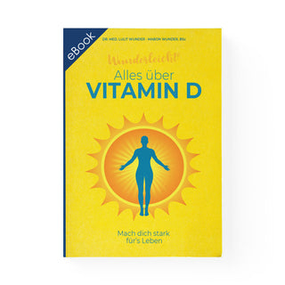 Alles über Vitamin D eBook von Dr. Wunder – gelbes Cover mit Sonnenmotiv, Silhoütte und Untertitel Mach dich stark fürs L...